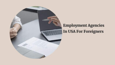 Employment Agencies In USA For Foreigners