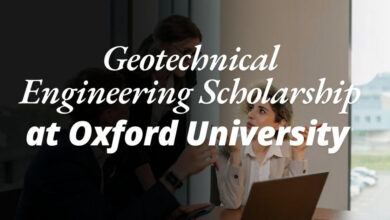 Geotechnical Engineering Scholarship at Oxford University