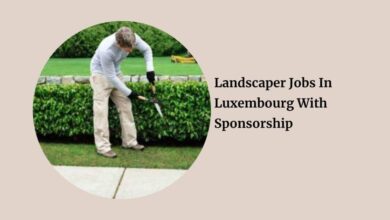 Landscaper Jobs In Luxembourg With Sponsorship