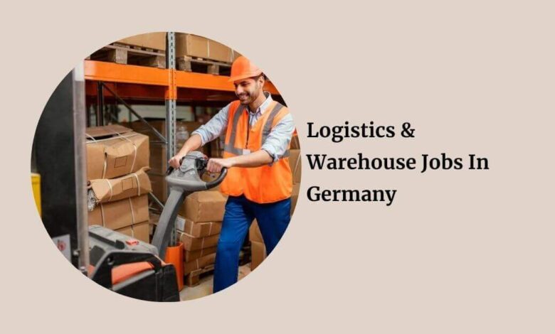 Logistics & Warehouse Jobs In Germany