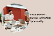 Social Services Careers In UAE With Sponsorship