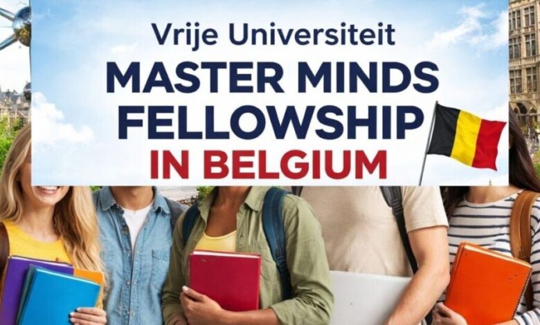 Vrije Universiteit Master Minds Fellowship in Belgium