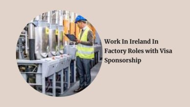 Work In Ireland In Factory Roles with Visa Sponsorship