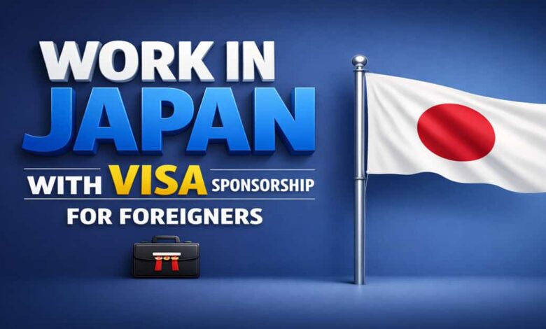 Work in Japan with Visa Sponsorship for Foreigners
