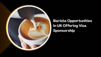 Barista Opportunities In UK Offering Visa Sponsorship