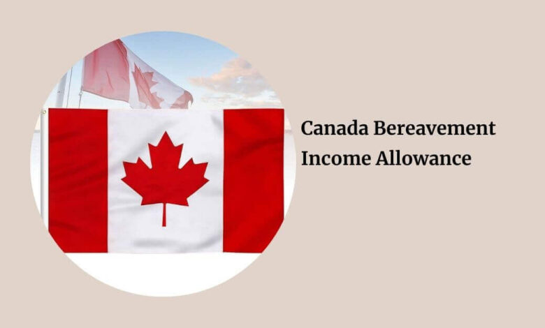Canada Bereavement Income Allowance