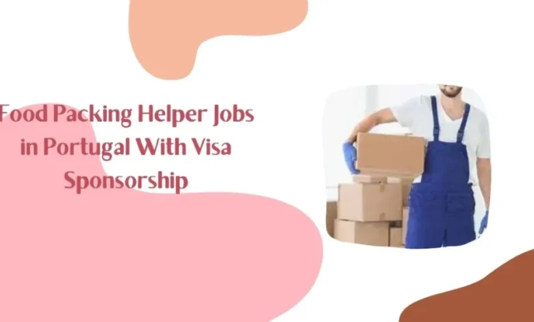 Food Packing Helper Jobs in Portugal
