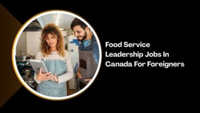 Food Service Leadership Jobs In Canada For Foreigners