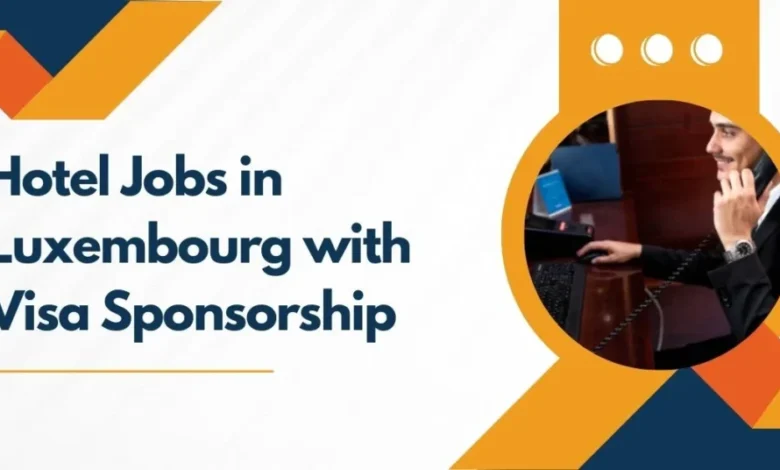 Hotel Jobs in Luxembourg