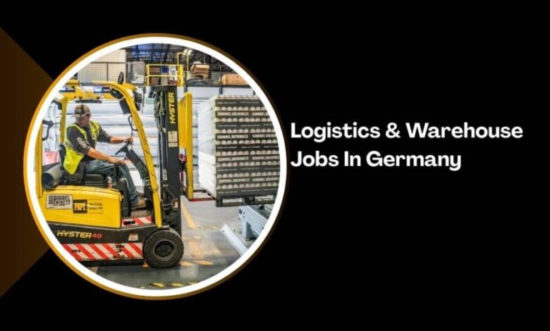 Logistics & Warehouse Jobs In Germany