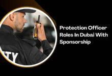 Protection Officer Roles In Dubai With Sponsorship
