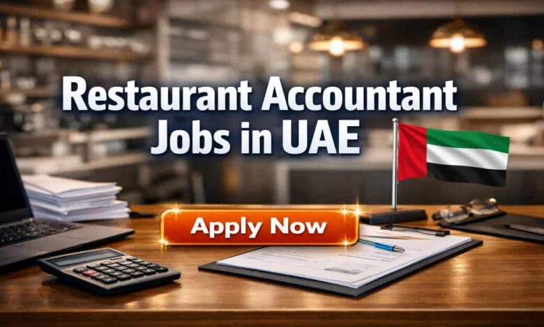 Restaurant Accountant Jobs in UAE
