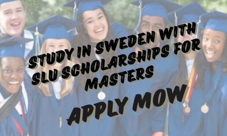 Study in Sweden with SLU Scholarships for Masters