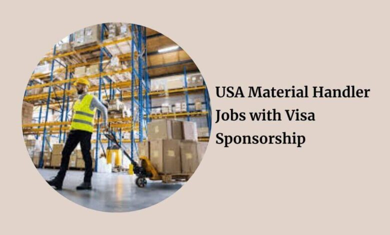 USA Material Handler Jobs with Visa Sponsorship