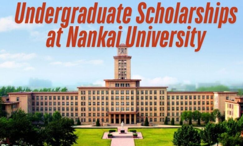 Undergraduate Scholarships at Nankai University