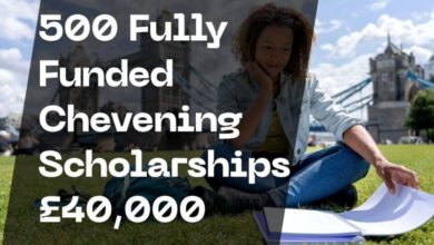 500 Fully Funded Chevening Scholarships £40,000