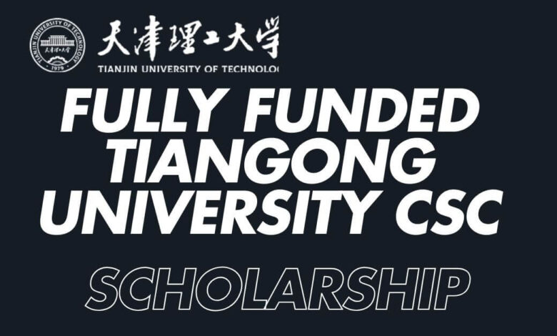 Fully Funded Tiangong University CSC Scholarship