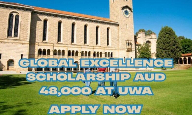 Global Excellence Scholarship AUD 48,000 at UWA