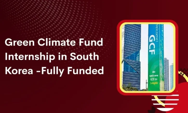 Green Climate Fund Internship in South Korea
