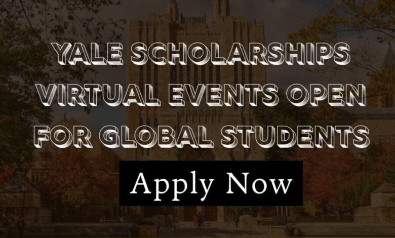Yale Scholarships Virtual Events Open for Global Students