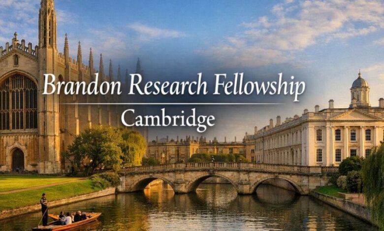 Brandon Research Fellowship Cambridge