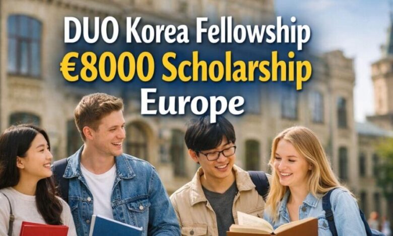 DUO Korea Fellowship €8000 Scholarship Europe