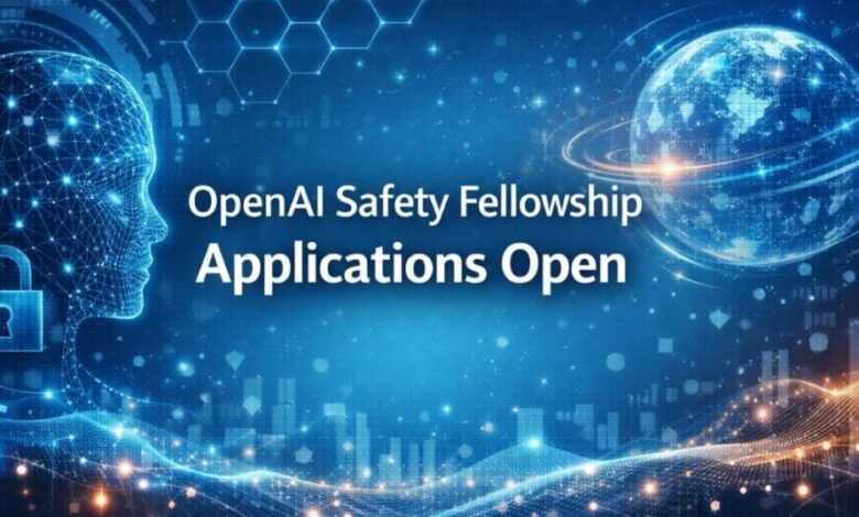 OpenAI Safety Fellowship Applications Open