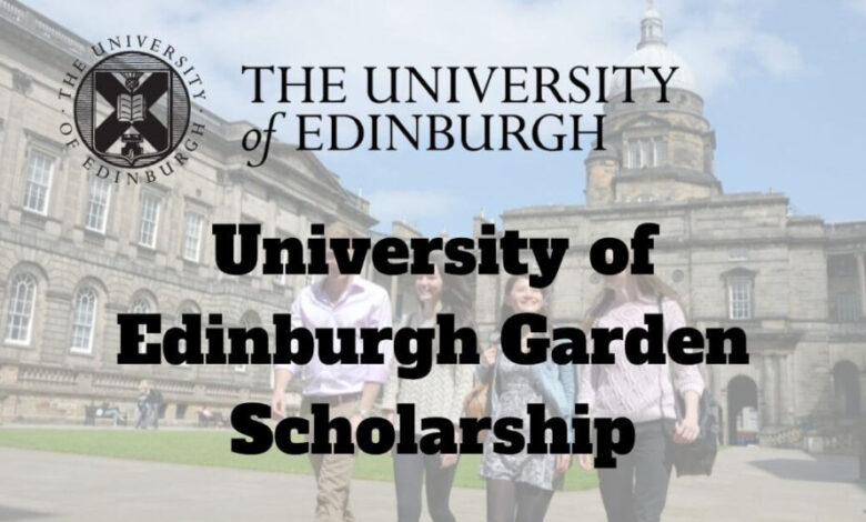 University of Edinburgh Garden Scholarship